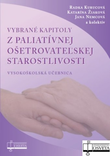 Obrázok Vybrané kapitoly z paliatívnej ošetrovateľskej starostlivosti, 2.vydanie