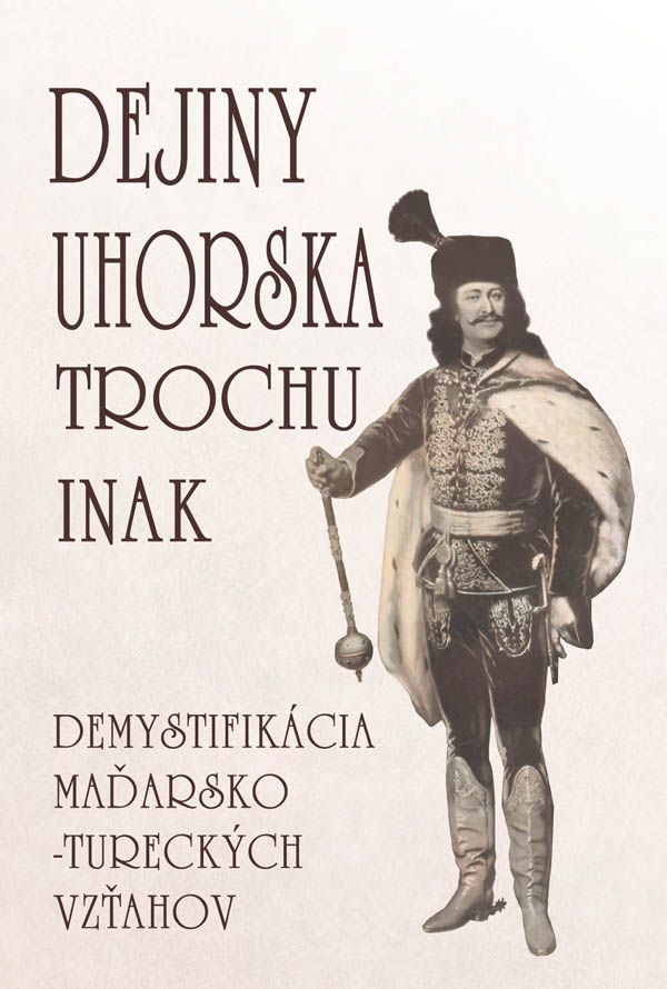 Obrázok Dejiny Uhorska trochu inak (Edita Tarabčáková)