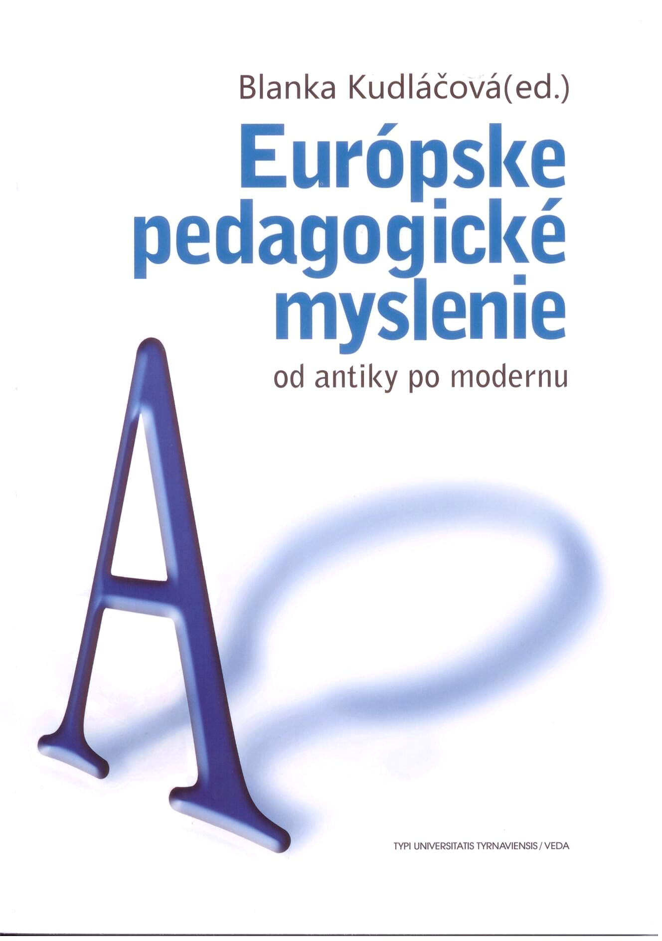 Obrázok Európske pedagogické myslenie od antiky po modernu