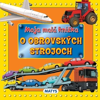 Obrázok Moja malá kn.o obr.stroMat (Slováčková)