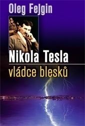 Obrázok Nikola Tesla - Vládce blesků