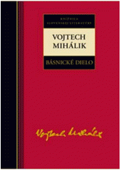 Obrázok Básnické dielo - Vojtech Mihálik