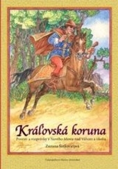 Obrázok Kráľovská koruna - Zuzana Šinkovicová