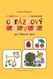 Obrázok Obrázkový slovník anglicko-nemecko-slovenský pre šikovné deti