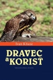 Obrázok Dravec a korisť - Ivan Kňaze