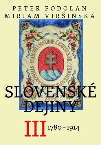 Obrázok Slovenské dejiny III (Peter Podolan; Miriam Viršinská)