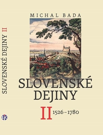 Obrázok Slovenské dejiny II 1526 - 1780 (Michal Bada)