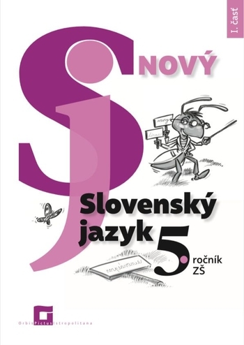 Obrázok Nový Slovenský jazyk pre 5. ročník ZŠ - 1. časť (Jarmila Krajčovičová)