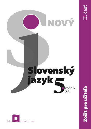 Obrázok Nový Slovenský jazyk pre 6. ročník ZŠ - 1. časť - Zošit pre učiteľa (Jarmila Krajčovičová)