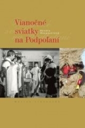 Obrázok Vianočné sviatky na Podpoľaní - Renáta Neupauerová