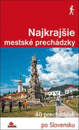 Obrázok Najkrajšie mestské prechádzky - Ján Lacika