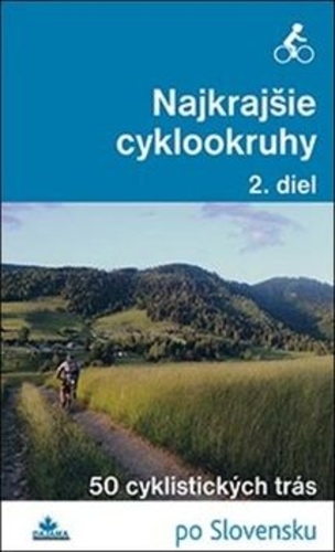 Obrázok Najkrajšie cyklookruhy