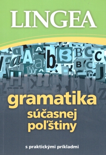 Obrázok Gramatika súčasnej poľštiny s praktickými príkladmi