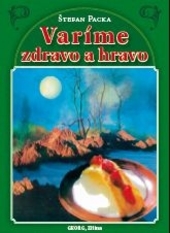 Obrázok Varíme zdravo a hravo - Packa Štefan