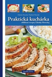 Obrázok Praktická kuchárka 2 (obľúbené recepty Zdenky Horeckej) - Zdenka Horecká, Vladimír Horecký