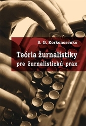 Obrázok Teória žurnalistiky pre žurnalistickú prax