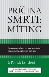 Obrázok Príčina smrti - míting - Patrik Lencioni