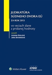 Obrázok Judikatúra Súdneho dvora EÚ za rok 2013 vo veciach dane z pridanej hodnoty