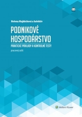 Obrázok Podnikové hospodárstvo - praktické príklady a kontrolné testy, pracovný zošit, 2. upravené vydanie