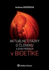 Obrázok Aktuálne otázky o človeku a jeho právach v bioetike