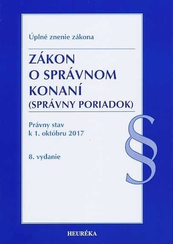 Obrázok Zákon o správnom konaní. Právny stav k 1. októbru 2017 - Úzz, 8. vydanie