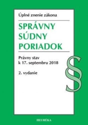 Obrázok Správny súdny poriadok. Právny stav k 17. septembru 2018, 2. vydanie