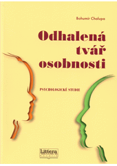 Obrázok Odhalená tvář osobnosti – Psychologická studie