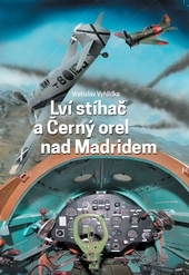 Obrázok Lví stíhač a Černý orel nad Madridem