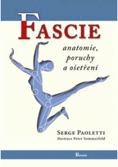 Obrázok Fascie. Anatomie, poruchy a ošetření dotisk