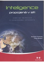 Obrázok Inteligence propojená v síti - Země se připojuje k vesmírnému internetu - Grazyna Fosarová , Franz Bludorf