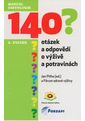 Obrázok 140 otázek a odpovědí o výživě a potravinách