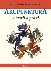 Obrázok Akupunktura v teorii a praxi 5. vydání