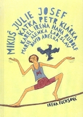 Obrázok Mikuš, Julie, Josef, Katka, Petr, Klárka, Karel, Irena, Hana, Rudolf, Marie, Alenka, Ladislav, David