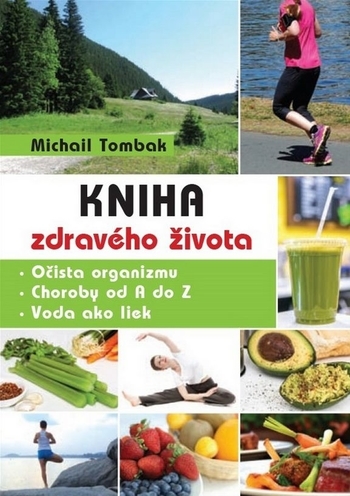 Obrázok Kniha zdravého života (Michail Tombak)