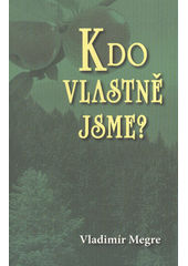 Obrázok Kdo vlastně jsme? - 5.díl 2. vydání