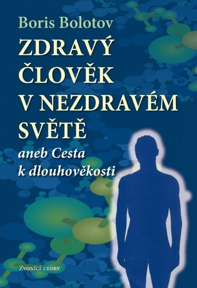 Obrázok Zdravý člověk v nezdravém světě