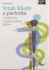 Obrázok Vztah lékaře a pacienta z pohledu soukromého práva