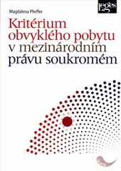 Obrázok Kritérium obvyklého pobytu v mezinárodním právu soukromém