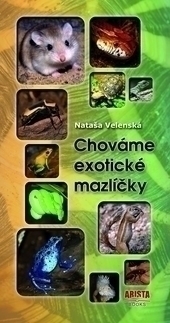 Obrázok Chováme exotické mazlíčky - Nataša Velenská