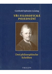 Obrázok Tři filosofická pojednání / Drei philosophische Schriften