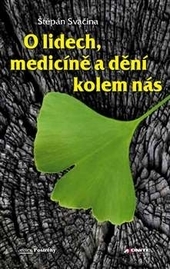 Obrázok O lidech, medicíně a dění kolem nás