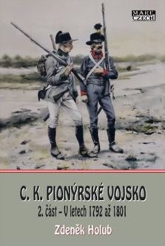 Obrázok C. K. pionýrské vojsko 2. část