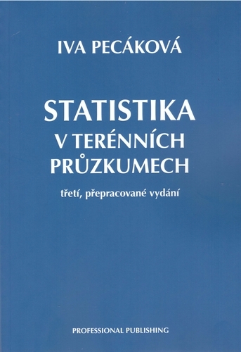 Obrázok Statistika v terénních průzkumech, 3. vydání (Iva Pecáková)