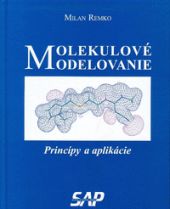 Obrázok Molekulové modelovanie - princípy a aplikácie