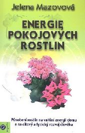 Obrázok Energie pokojových rostlin (Jelena Mazovová)