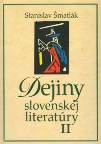 Obrázok Dejiny slovenskej literatúry II (Stanislav Šmatlák)