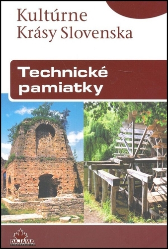 Obrázok Technické pamiatky (Ladislav Mlynka, Katarína Haberlandová)