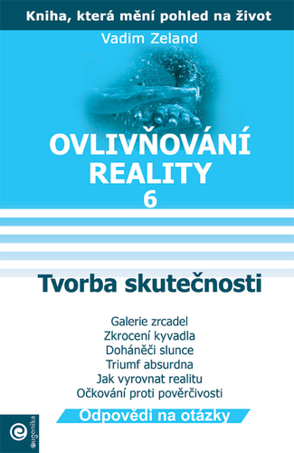 Obrázok Ovlivnování reality 6. Eug (Zeland)