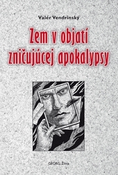 Obrázok Zem v objatí zničujúcej apokalypsy - Valér Vendrinský