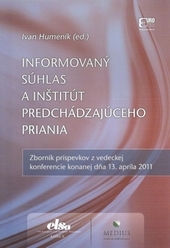 Obrázok Informovaný súhlas a inštitút predchádzajúceho priania